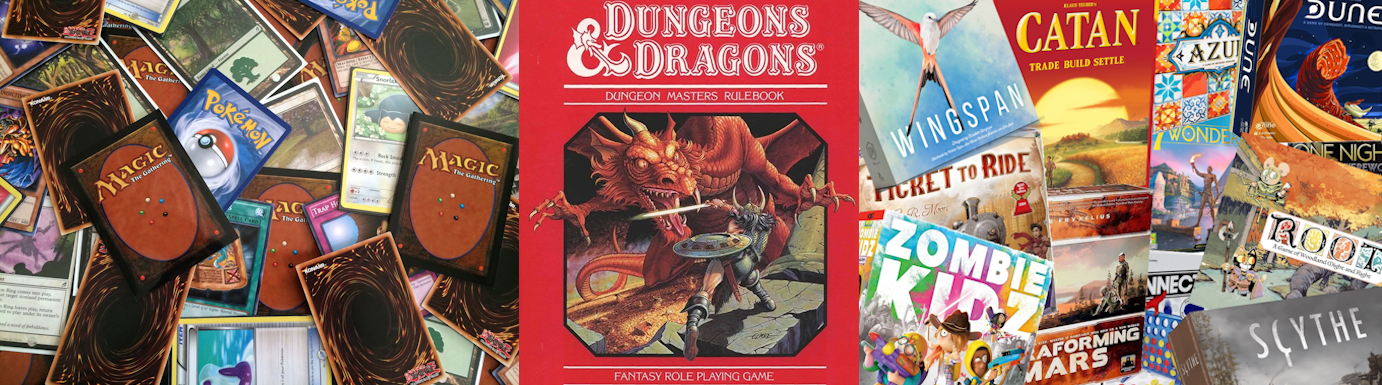 Boardgames, Cardgames, and Roleplaying Available